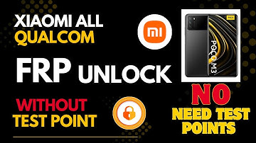 Poco M3 frp unlock 🔓 without test points! All qualcomm model supported unlocktool 