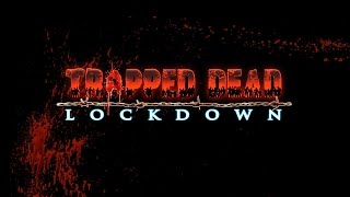 Trapped Dead: Lockdown (видео)