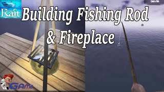 Building Fishing Rod & Fireplace - Survival on Raft: Crafting in Ocean  GAME screenshot 5