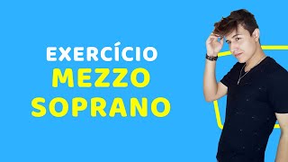 MEZZO SOPRANO - Exercício Potência Vocal