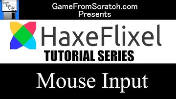 5. Mouse Input -- Haxe and HaxeFlixel Tutorial Series