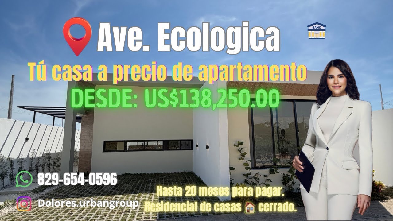 📍 Ave. Ecologica residencial de casas 🏠 Desde: US$138,250.00