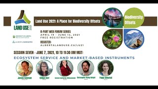 Land Use 2021 - Session #7: Ecosystem Service and Market-Based Instruments