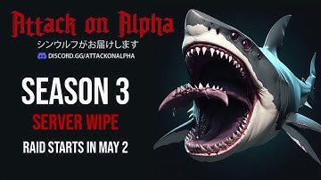 ATTACK ON ALPHA - SEASON 3 TRAILER