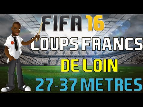 FIFA 16 | MAITRISER LES COUPS FRANCS DE LOIN
