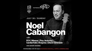 Noel Cabangon | 'Di Na Natuto | 12 Monkeys Music Hall & Pub