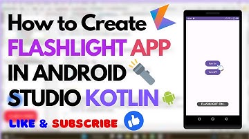 How to create Flashlight App in Android Studio | Kotlin | Mobile App Development