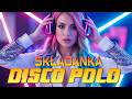 Disco Polo Remix 2026 -- Największe Hity DISCO POLO -- Najlepsza Muzyka Disco Polo