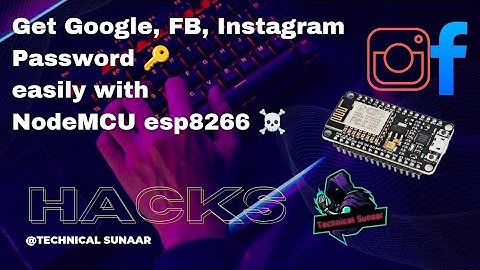 🛜How to Get any Social Media Password easily 🔑FB Inst ka password kaise hack kare ☠️ NodeMcu esp8266