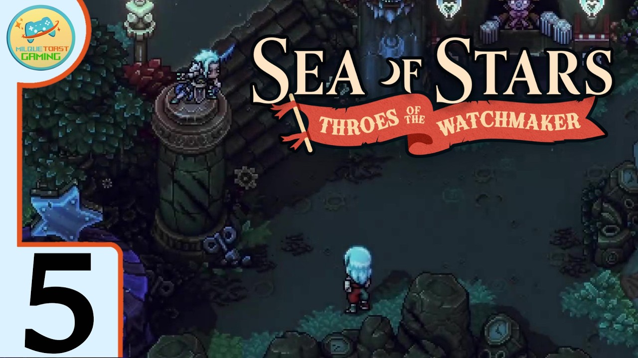 Chains of Discipline | Sea of Stars Throes of the Watchmaker | PC Lets Play Part 5