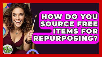 How Do You Source Free Items For Repurposing? - The Upcycle Lab
