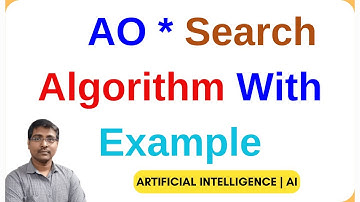 AO* Search Algorithm | And-Or Graph | Procedure | Examples | Artificial Intelligence
