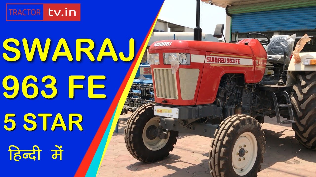 Swaraj 963 FE 65 Hp 4wd Tractor Full technical review