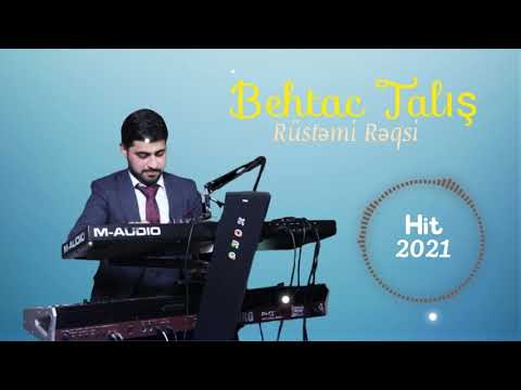 Behtac Talis Rustemi Reqsi 2021 hit Tel 051 795 2255