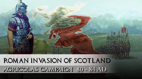 The Roman Invasion of Scotland - Agricola's Campai...