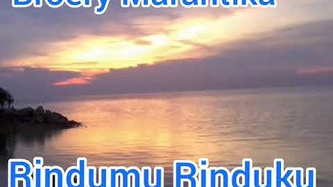 BROERY MARANTIKA~Rindumu Rinduku.