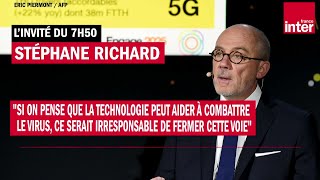 Appli Stop covid, réversion de dividendes,... Stéphane Richard est l'invité de 7h50 du 17 avril 2020