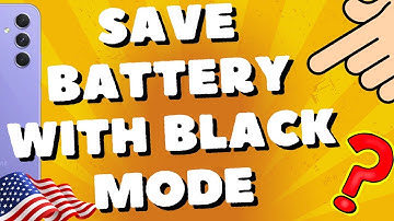 how to save battery with black mode samsung A54 5G, A53, A73, S23 Ultra