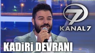 Mustafa AKBAŞ / Kadiri Devranı