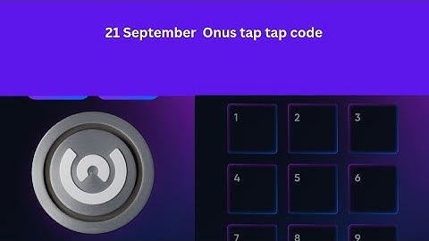ONUS TAP TAP 21_22 SEPTEMBER CODE🔓🎉|Today 21_22 September onus code| Daily Onus Code 21_22 September