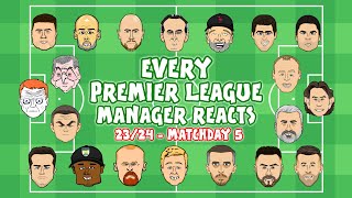 ⚽️Every Premier League Manager Reacts!⚽️ 23/24 Game 5