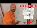 How to clear a clogged shower drain without harsh chemicals