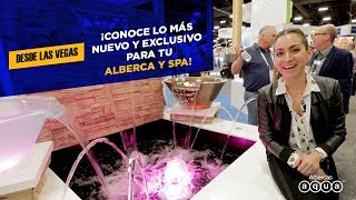 Novedades de la International Pool Spa Patio Expo 2018 | Albercas Aqua