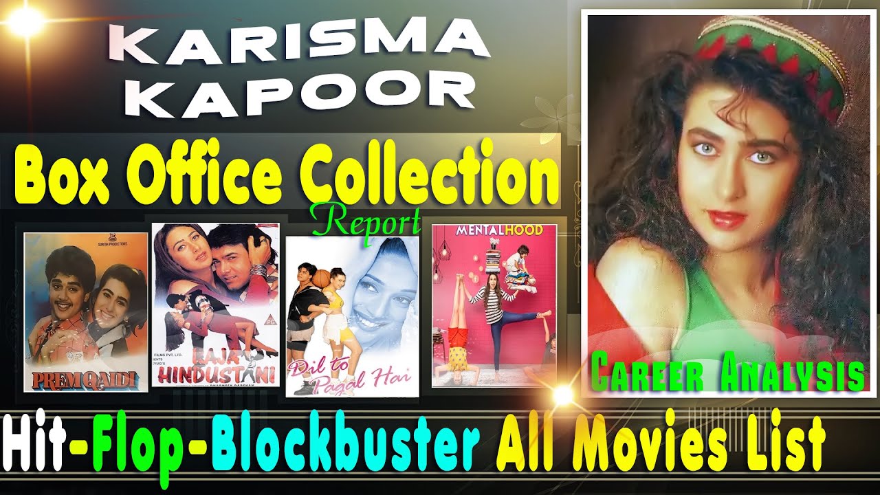 Karisma Kapoor Box Office Collection Analysis Hit and Flop Blockbuster All  Movies List. - YouTube