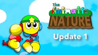 The Animatics: Animatic Nature - (Update 1) (Full Song?)