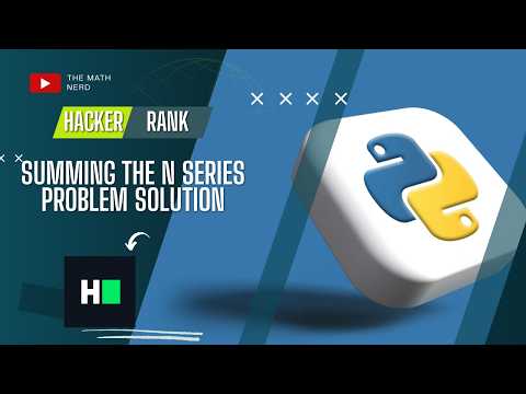 Summing The N Series Hacker Rank Problem Solution