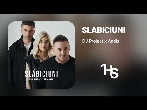 Dj Project Feat. Andia - Slabiciuni | 1 Hour