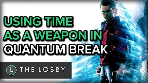 Using Time as a Weapon in Quantum Break - The Lobby | Gamescom 2015 Special Edition