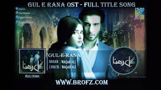 Maan Maany Na | OST Gul E Rana | Waqar Ali