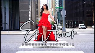 Angelina Victoria - Es Amor (Video Oficial)