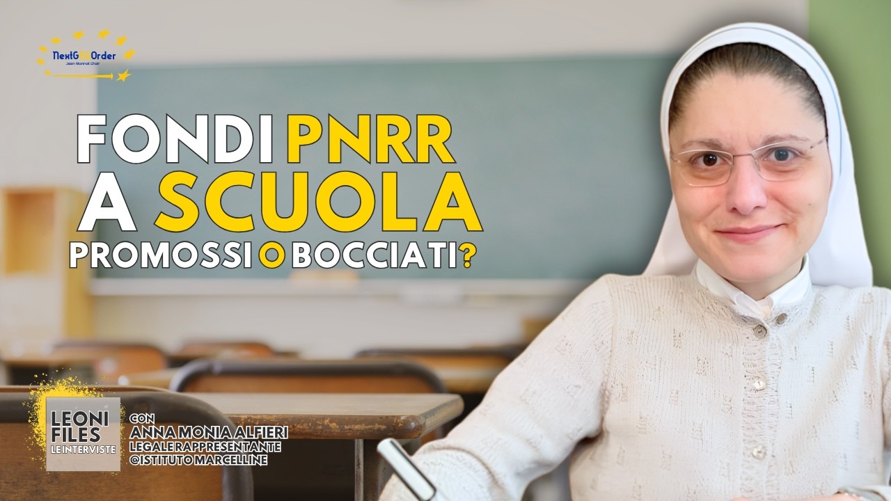PNRR e Scuola: il Bilancio. Con Anna Monia Alfieri | LeoniFiles