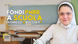 PNRR e Scuola: il Bilancio. Con Anna Monia Alfieri | LeoniFiles