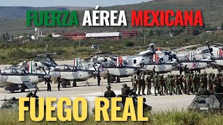 Operaciones aéreas con fuego real, fuerzas armadas mexicanas 2022