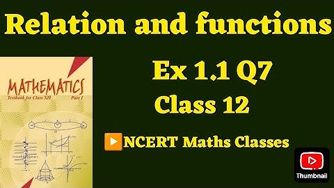 Class 12 Ex 1.2 Q7 Math | Relation & Function | Q7 Ex 1.2 Class 12 math | Ex 1.2 Q7 Class12 Math |