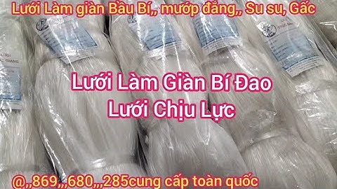 Lưới Làm Giàn Gấc Bầu Bí Mướp Dưa Leo - Lưới Leo Giàn - Lưới Làm giàn Cây Dây Leo