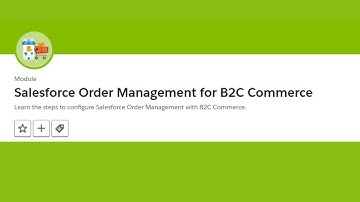 Salesforce Order Management for B2C Commerce Trailhead || Trailhead Salesforce