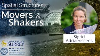 'Spatial Structures; Movers and Shakers' - with Sigrid Adriaenssens