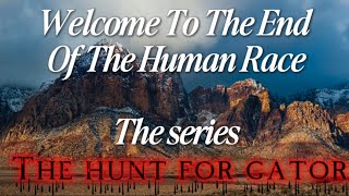 The hunt for gator part three