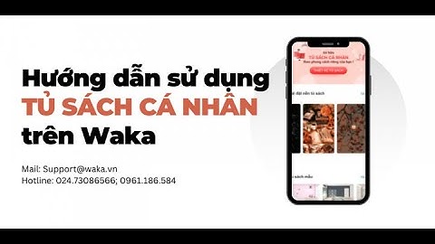 Giới thiệu về Tủ sách cá nhân trên ứng dụng sách Waka 4.0