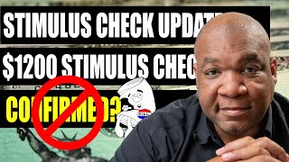 Stimulus Check 2 & Second Stimulus Package UPDATE: $1200 Stimulus Check NOT CONFIRMED!!