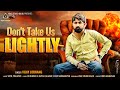 Dont take us lightly  vijay jornang  new attitude song  vrajstudio