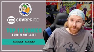 Top 10 Comics by Covrprice - Where Are They Now - Four Years Later