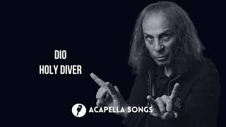 Video thumbnail of "Dio - Holy Diver (ACAPELLA)"