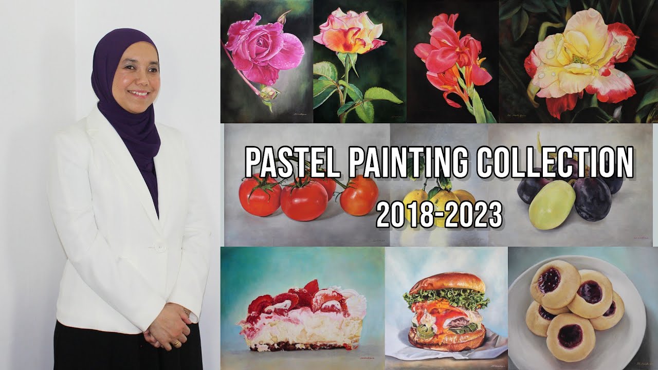 Siti Nuriati Husin's Pastel Painting Collection from 2018 to 2023