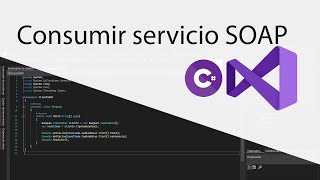 Consumir servicio SOAP C#