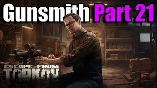 Gunsmith Part 21 - Escape from Tarkov